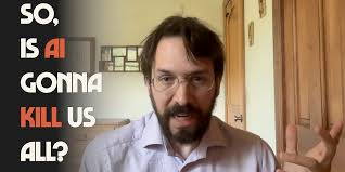 So, is AI Gonna Kill Us All?