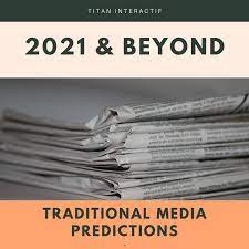 Schnelles und übersichtliches erstellen von dienstplänen welche mitarbeiter sofort auf. Traditional Media Predictions For 2021 And Beyond Titan Interactif Titan Interactif