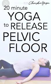 Yoga To Release Your Pelvic Floor With Images Pelvic Floor Exercises Hard Yoga Pelvic Floor
