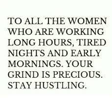 Keep Grinding Working Mom Quotes Mommy Quotes Mom Quotes