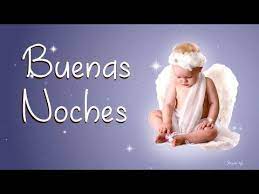 Youtube Angelitos De Buenas Noches Mensajes Lindos De Buenas Noches Buenas Noches