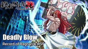 Deadly Blow『Oficial』- Record of Ragnarok OST [ Shuumatsu No Valkyrie ] -  YouTube
