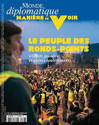 Les gilets jaunes seront présents pour défendre les salariés et toutes les personnes concernées par la précarité ! Le Peuple Des Ronds Points Par Helene Richard Le Monde Diplomatique Decembre 2019