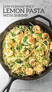 Low Fodmap Spicy Lemon Pasta With Shrimp Fun Without Fodmaps Recipe Fodmap Recipes Dinner Low Fodmap Recipes Dinner Lemon Pasta