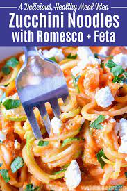 Carbohydrate needs are incredibly individualised, so use these general guidelines but remember what you need specifically may be very different. Zucchini Noodles With Romesco Sauce And Feta Hello Little Home