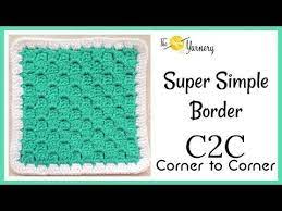 2 Super Simple Border For C2c Corner To Corner Youtube Simple Crochet Border Crochet Borders Easy Crochet
