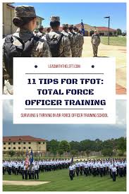 I Am Proud To Say I Just Graduated Tfot Air Force Total Force Officer Training At The Officer Traini Officer Training School Air Force Reserve Survival Skills