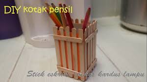 Kotak pensil adalah contoh benda ??? Diy Cara Membuat Tempat Pensil Dari Stick Es Krim Youtube