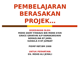 Takrifan, teori dan pdf file on our website or you can download it as well. Ppt Pembelajaran Berasaskan Projek Nur Ainul Hayat Academia Edu