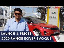 2020 Range Rover Evoque India Launch And Prices Carandbike Youtube