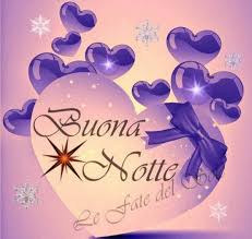 Frasi Romantiche Buonanotte Good Night Greetings Italian Greetings