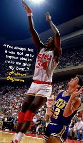 Share hakeem olajuwon quotations about basketball, sports and giving. I Ve Always Felt It Was Not Up To Anyone Else To Make Me Give My Best Hakeem Olajuwon Hakeem Olajuwon Sports Basketball Basketball Legends