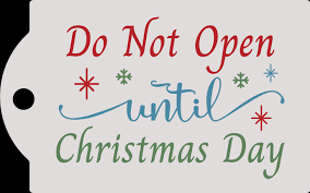 Do Not Open Until Christmas Day Free SVG File for Members - Christmas gift  tag design - SVG Heart