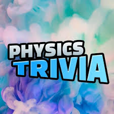 Elizabeth lavis 6 min quiz most of us played as. Physics Trivia Apps On Google Play
