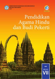 Inggris kelas xi semester genap kurtilas dilengkapi kunci jawaban. Pendidikan Agama Hindu Dan Budi Pekerti Smp Kelas Vii Kurikulum 2013 Edisi Revisi 2017 Buku Sekolah Elektronik Bse