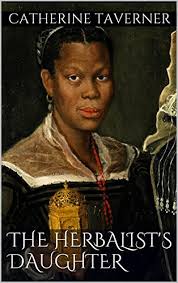 The Herbalist's Daughter by Michelle Flatley