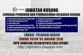 Pejabat lppkn negeri perak, bangunan persekutuan ipoh, jalan panglima bukit gantang wahab, 30000 ipoh, perak. Jawatan Kosong Lembaga Penduduk Dan Pembangunan Keluarga Negara Lppkn 30 Januari 2018
