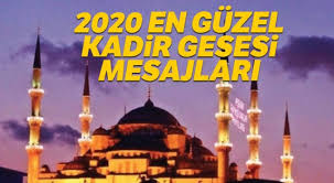 Kadir gecesi mesajları ve sözleri 2018. En Guzel Kadir Gecesi Mesajlari Fotografli Ve Resimli Ayetli Sureli Kadir Gecesi Mesajlari Sms Whatsapp