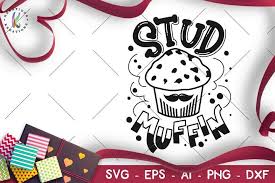 Explore over 350 million pieces of art while connecting to fellow artists and art enthusiasts. Valentine S Day Svg Stud Muffin Svg 188840 Svgs Design Bundles Stud Muffin Design Bundles Free Svg
