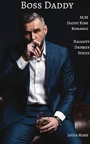 Diumur yang masih dibilang muda ia sudah menjadi seorang 'daddy'. Boss Daddy Naughty Daddies By Jayda Marx