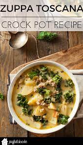 Zuppa Toscana Crockpot Recipe Sausage Potato Kale Soup Joyful Abode Recipe Sausage Crockpot Toscana Soup Crockpot Recipes