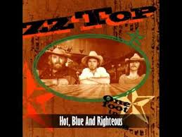 The very best of zz top for free, and see the artwork, lyrics and similar artists. Hot Blue And Righteous Zz Top Youtube