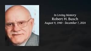 Robert H. Busch Obituary
