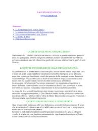 La dieta senza muco è un regime alimentare che prevede dunque un largo consumo di frutta e di verdura, e che si fonda esclusivamente sul consumo di alimenti naturali; Tabelle Dieta Senza Muco Arnold Ehret