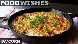 'cause that'd make some sense. Ba Corn Cheesy Bacon Corn Gratin Food Wishes Youtube