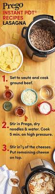 Instant Pot Lasagna Prego Pasta Sauces Recipe Recipes Instant Pot Lasagna Recipe Electric Pressure Cooker Recipes