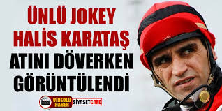 Unlu Jokey Halis Karatas Atini Doverken Goruntulendi