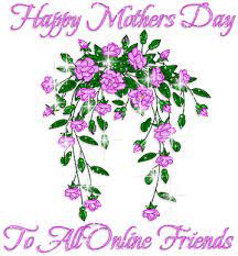 You can find a lot of gif files across the internet and share it with your mother in order to wish during mother's day 2020. Happy Mothers Day To All Online Friends Happy Mothers Day Friend Happy Mothers Day Messages Happy Mothers Day Pictures