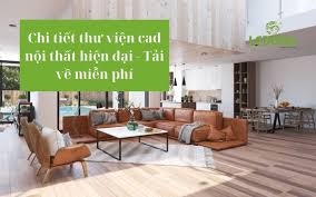 Chi tiết thư viện cad nội thất hiện đại - Tải về miễn phí
