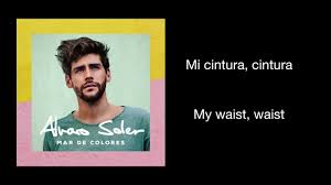 No worries, in the heart. Alvaro Soler La Cintura Letra Lyrics English Translation Youtube