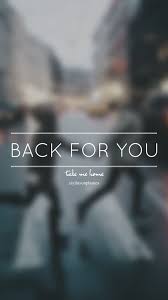 Back For You Take Me Home Lockscreen Ctto Stylinsonphones One Direction Lyrics One Direction Songs One Direction Wallpaper
