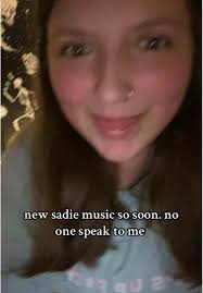 Sadie Teddys New Favourite Song