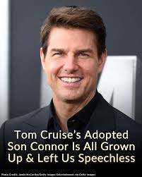 Tom Cruise's adopted son Connor is all grown up & left us speechless 😲  more below 👇