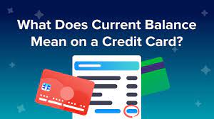 Read on to learn the answers to these questions and more. What Does Current Balance Mean On A Credit Card