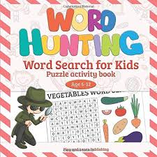 This might seem impossible but with our highly skilled professional writers all your custom essays, book reviews, research papers and other custom tasks you order with us will be of high quality. Amazon Com Word Hunting Word Search For Kids Activity Book Ages 6 12 Word Search Puzzles For Kids Activity Books Ages 6 12 Grade Level 1 3 Word Search Books Word Find