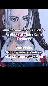 Jun Kazama from Tekken 8. #artaddict #chrisskamaillustrations #bandai...