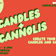 Candles and Cannolis Winter Edition event image