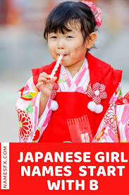 Meaning depends on other elements. Japanese Girl Names Start With B In 2021 Japanese Kids Japanese Girl Girl Names