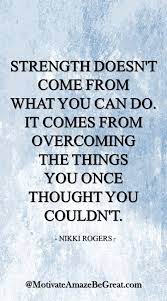 29 Inspirational Quotes About Life Perseverance Quotes Quotes About Strength And Love Inspirational Quotes About Strength