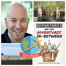 TCK TALENT: Author-speaker Chris O'Shaughnessy tells the Third Culture Kid  story with belly laughs and substance