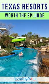 5 Resorts In Texas That Are Worth The Splurge Travelingmom Texas Resorts Family Vacations In Texas Texas Vacation Spots