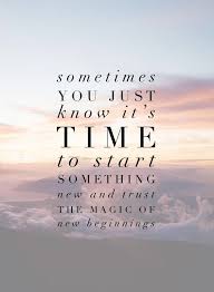 190 New Beginning Quotes For Starting Fresh In Life New Start Quotes New Beginning Quotes New Job Quotes