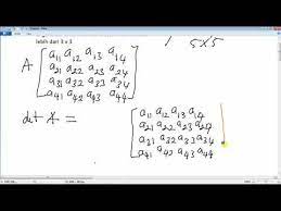 Ada bagi pulsa selama bulan. Jangan Menggunakan Metode Sarrus Untuk Mencari Determinan Matriks Ordo Lebih Dari 3 X 3 Youtube