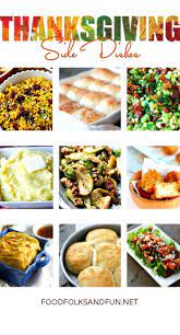 We did not find results for: Thanksgiving Side Dishes For Your Holiday Table Food Folks And Fun