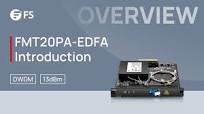 FMT20PA-EDFA DWDM EDFA Pre-Amplifier Overall Introduction | FS