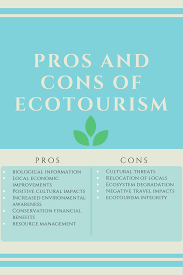 The Pros And Cons Of Ecotourism Ecotourism Tourism Quotes Sustainable Travel